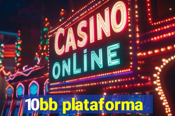 10bb plataforma